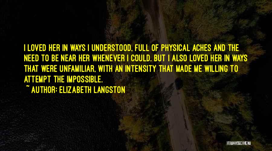 Need To Be Understood Quotes By Elizabeth Langston