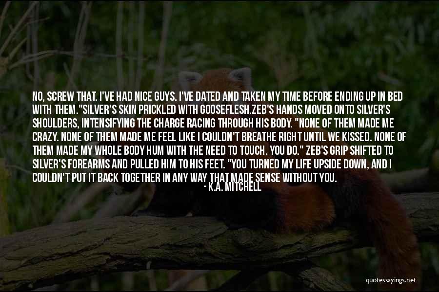 Need To Breathe Quotes By K.A. Mitchell Need To Breathe Quotes By K.A. Mitchell