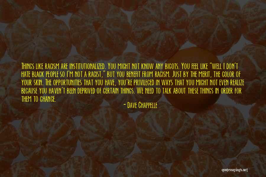 Need To Change My Ways Quotes By Dave Chappelle Need To Change My Ways Quotes By Dave Chappelle