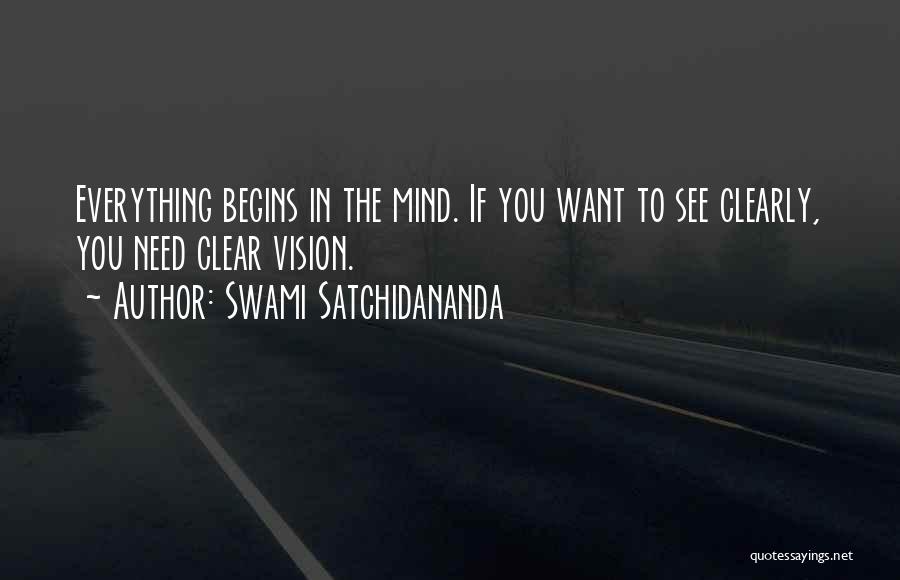 Need To Clear My Mind Quotes By Swami Satchidananda