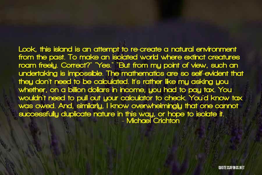 Need To Create Quotes By Michael Crichton Need To Create Quotes By Michael Crichton