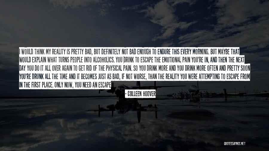 Need To Escape Quotes By Colleen Hoover Need To Escape Quotes By Colleen Hoover