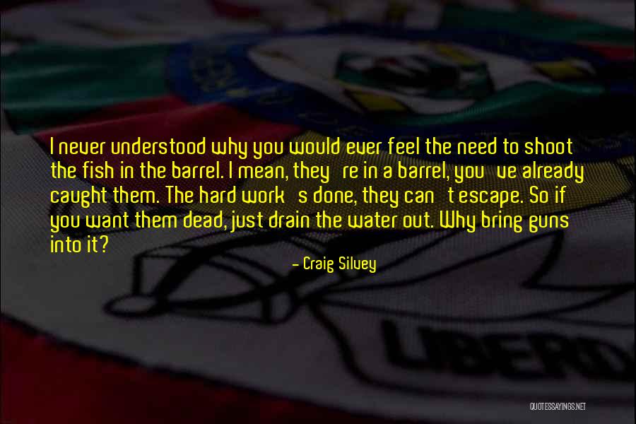 Need To Escape Quotes By Craig Silvey Need To Escape Quotes By Craig Silvey