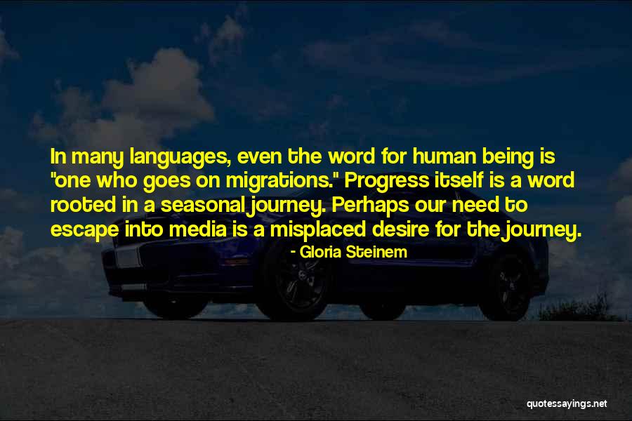 Need To Escape Quotes By Gloria Steinem Need To Escape Quotes By Gloria Steinem