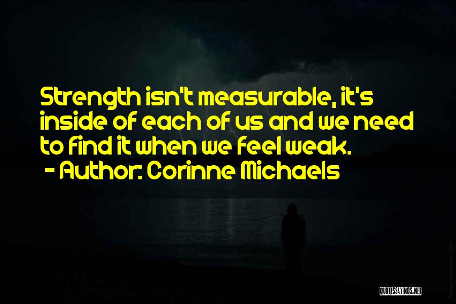 Need To Find Strength Quotes By Corinne Michaels