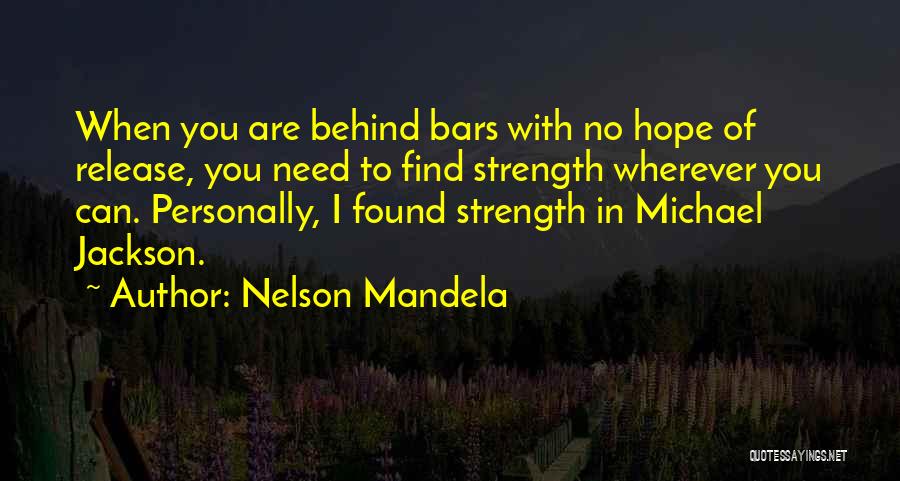 Need To Find Strength Quotes By Nelson Mandela