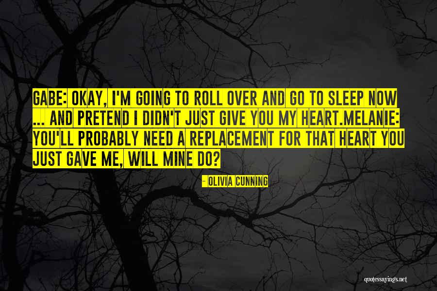 Need To Go To Sleep Quotes By Olivia Cunning