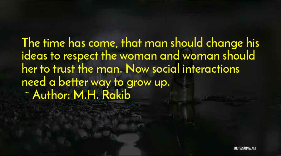 Need To Grow Up Quotes By M.H. Rakib