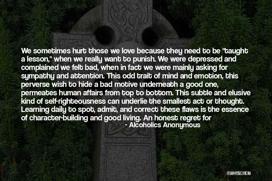 Need To Hide Somewhere Quotes By Alcoholics Anonymous Need To Hide Somewhere Quotes By Alcoholics Anonymous