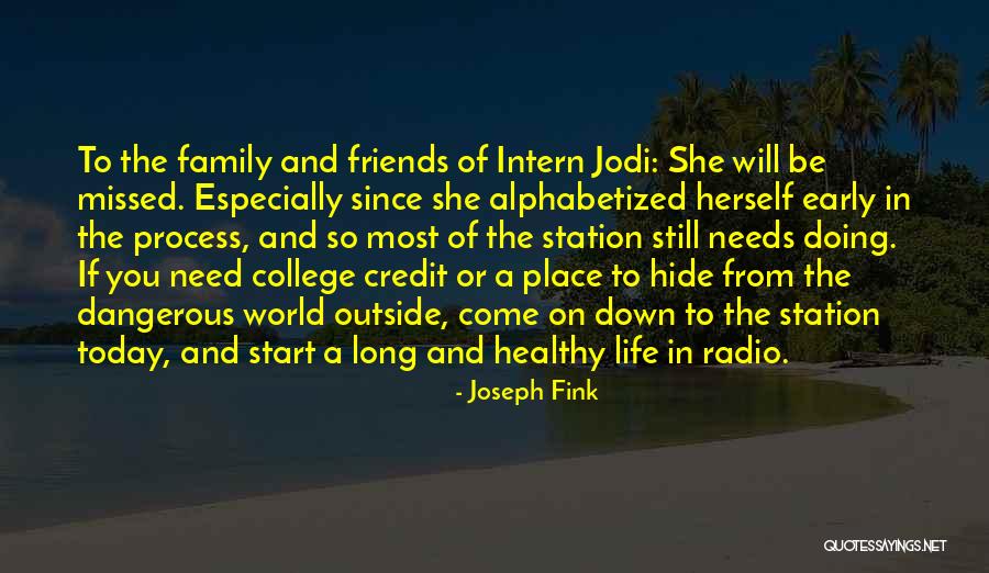 Need To Hide Somewhere Quotes By Joseph Fink Need To Hide Somewhere Quotes By Joseph Fink