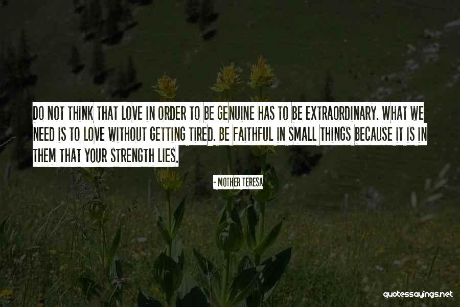 Need To Love Quotes By Mother Teresa Need To Love Quotes By Mother Teresa