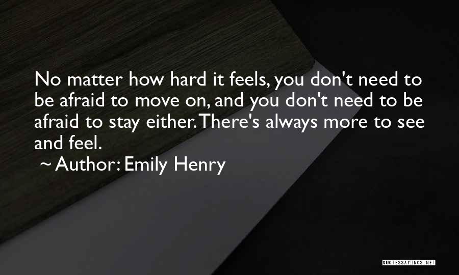 Need To Move On Quotes By Emily Henry