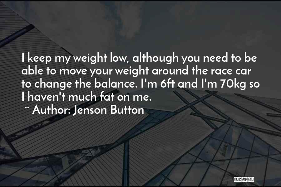 Need To Move On Quotes By Jenson Button