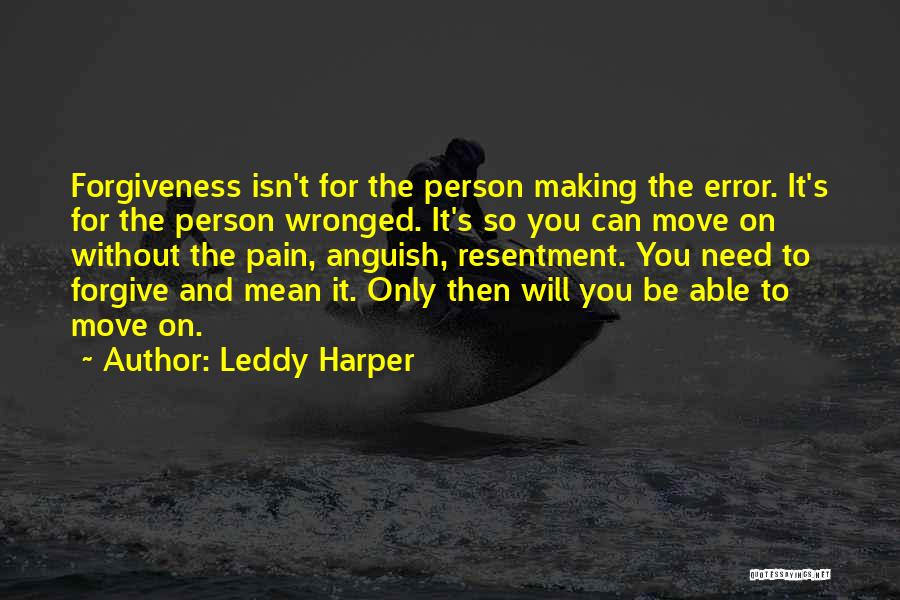 Need To Move On Quotes By Leddy Harper