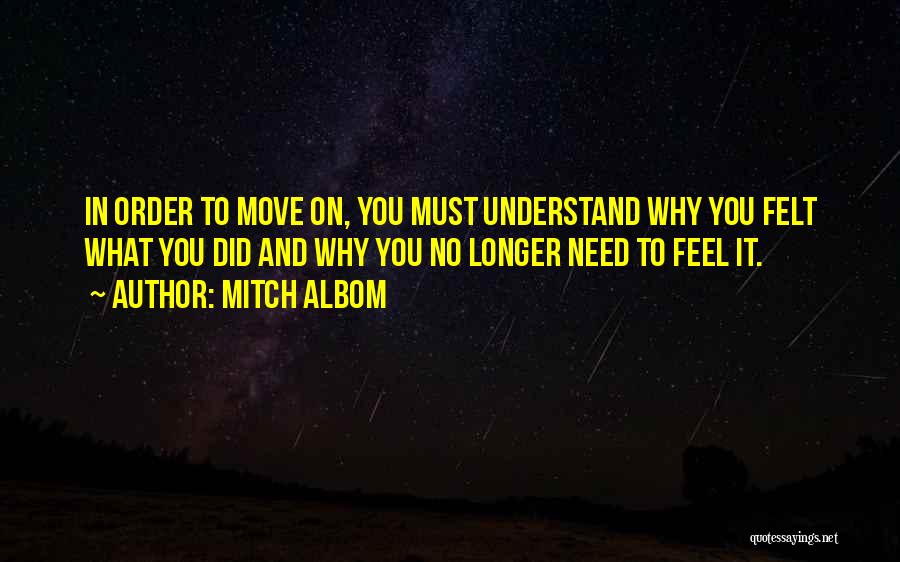 Need To Move On Quotes By Mitch Albom