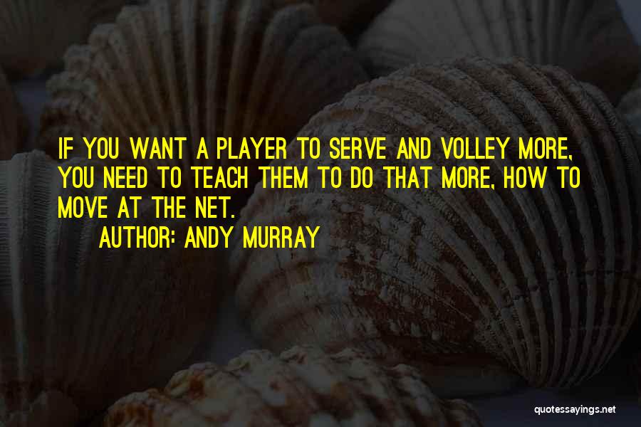 Need To Move Quotes By Andy Murray