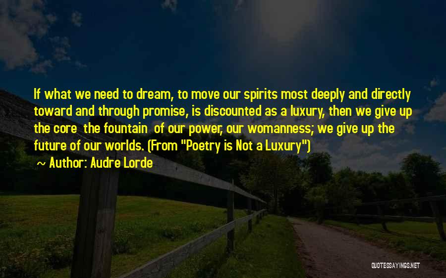 Need To Move Quotes By Audre Lorde