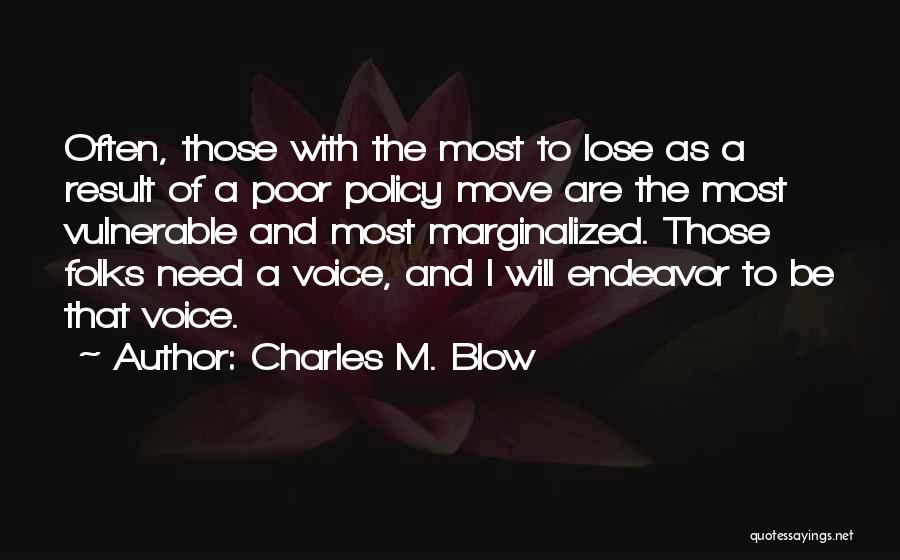 Need To Move Quotes By Charles M. Blow