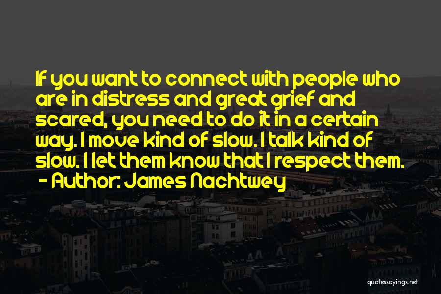 Need To Move Quotes By James Nachtwey