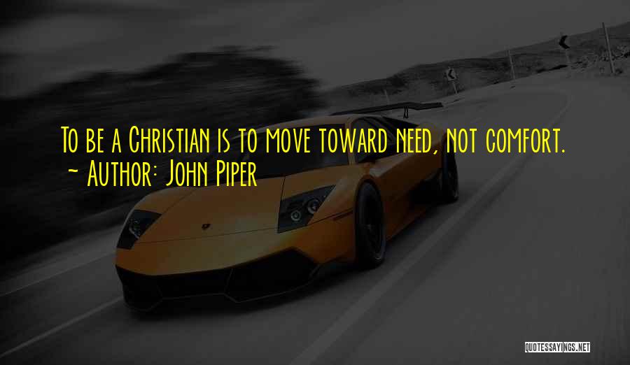 Need To Move Quotes By John Piper