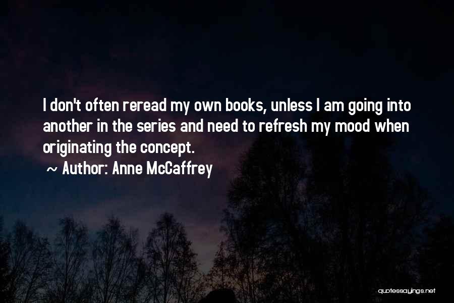 Need To Refresh Quotes By Anne McCaffrey