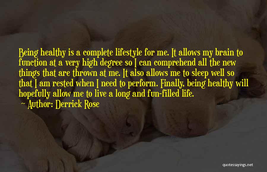 Need To Sleep Quotes By Derrick Rose