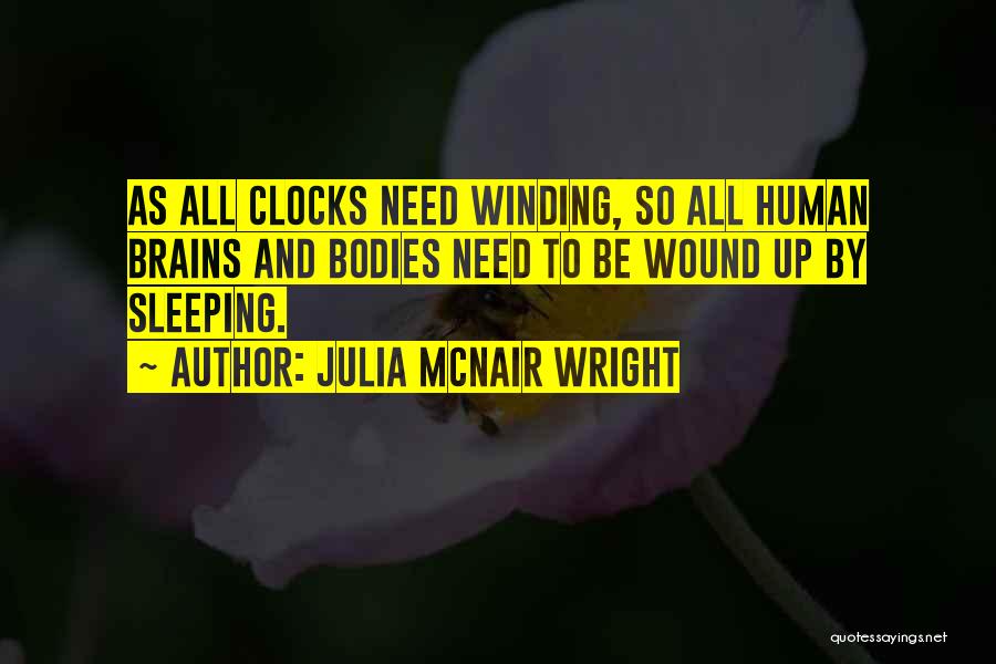 Need To Sleep Quotes By Julia McNair Wright