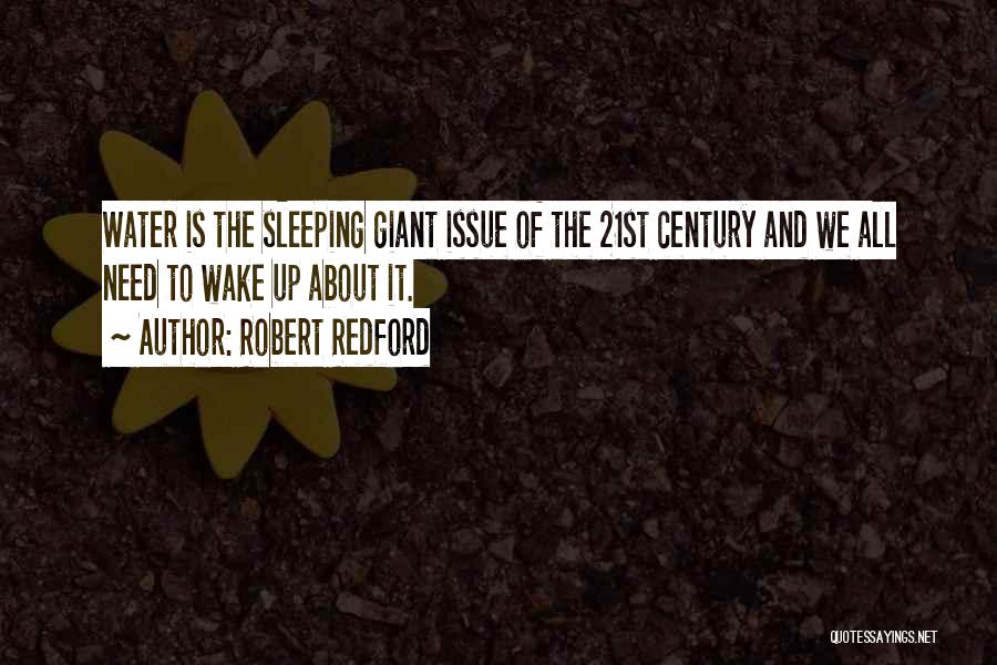 Need To Sleep Quotes By Robert Redford