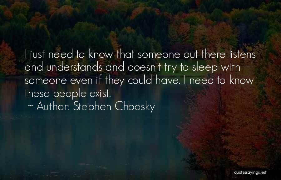 Need To Sleep Quotes By Stephen Chbosky
