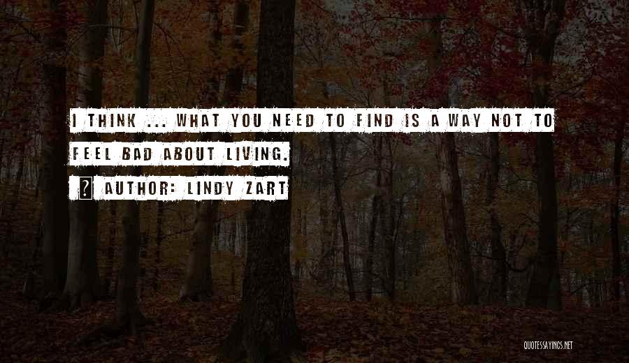 Need To Think Quotes By Lindy Zart