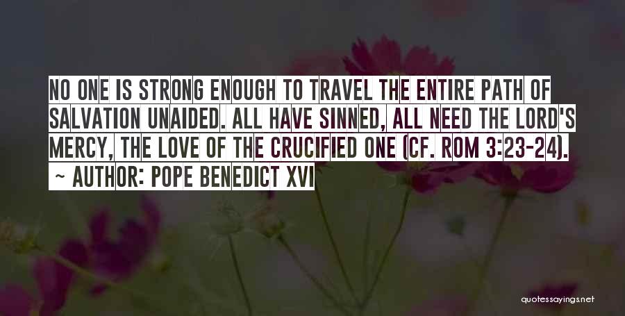 Need To Travel Quotes By Pope Benedict XVI