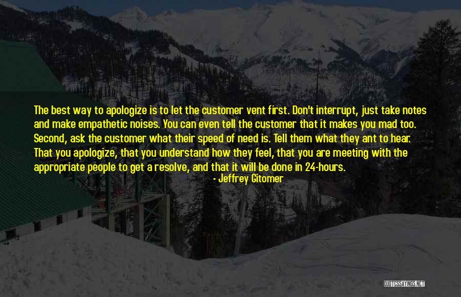 Need To Vent Quotes By Jeffrey Gitomer Need To Vent Quotes By Jeffrey Gitomer