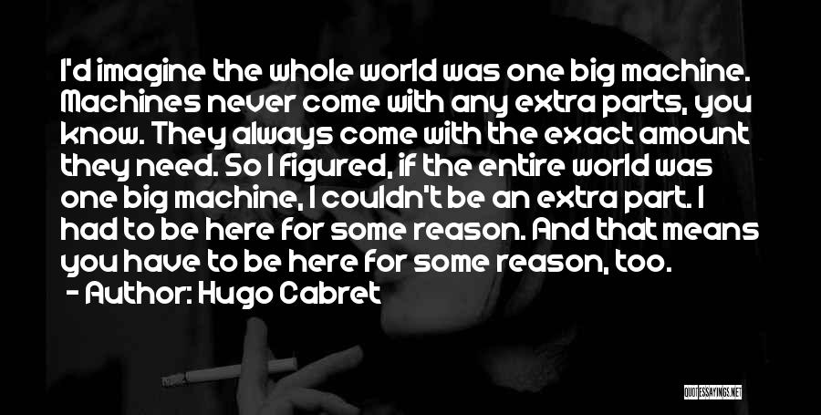 Need U Here Quotes By Hugo Cabret