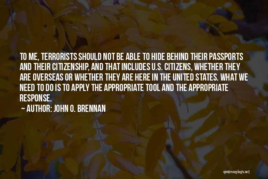 Need U Quotes By John O. Brennan