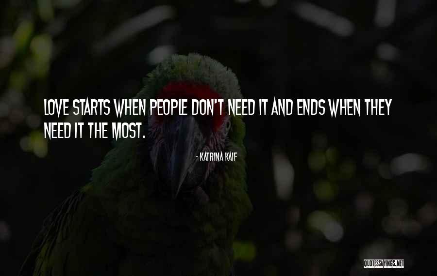 Need Vs Love Quotes By Katrina Kaif Need Vs Love Quotes By Katrina Kaif