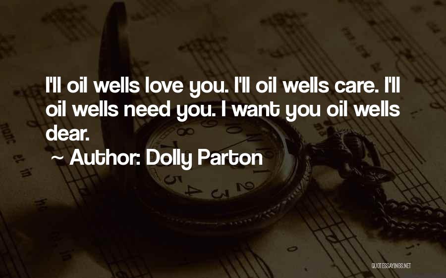 Need Want Love Quotes By Dolly Parton