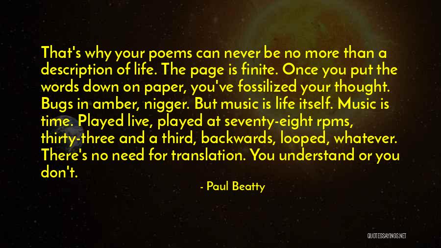 Need You Poems Quotes By Paul Beatty