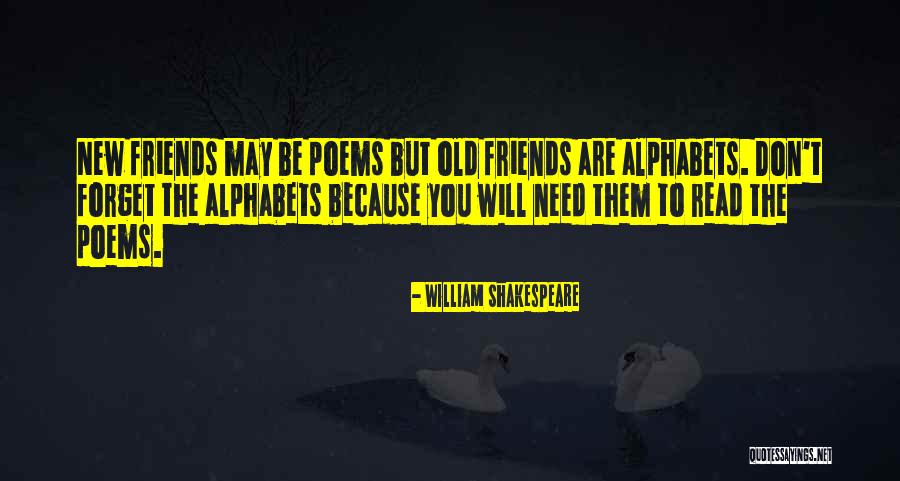 Need You Poems Quotes By William Shakespeare