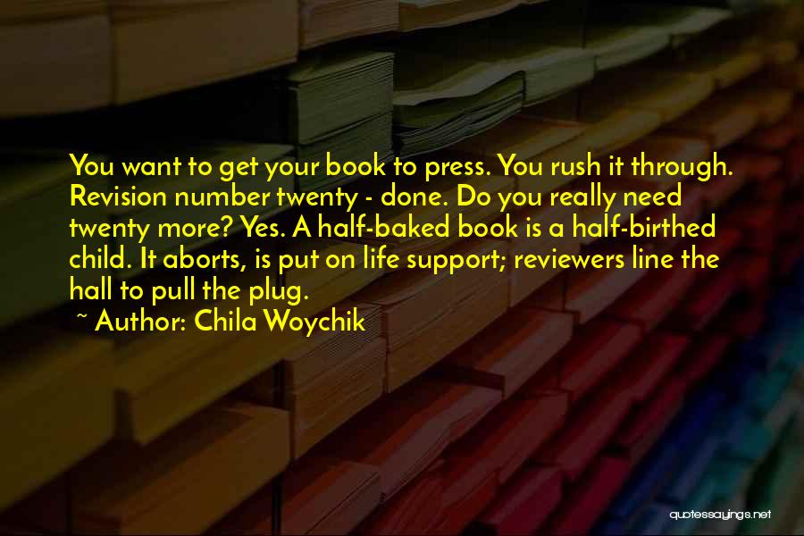 Need Your Support Quotes By Chila Woychik