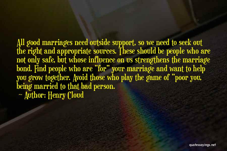 Need Your Support Quotes By Henry Cloud