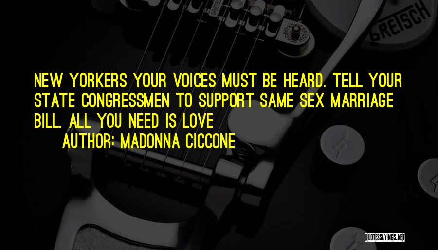 Need Your Support Quotes By Madonna Ciccone