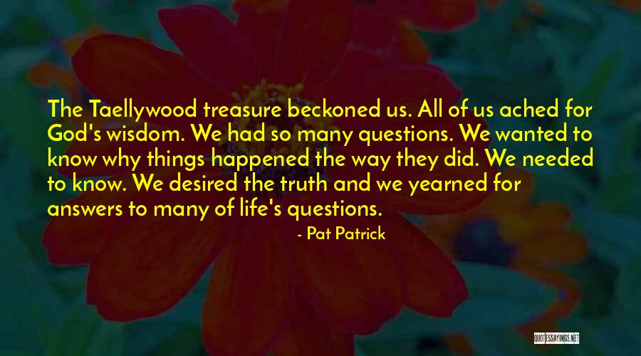 Needed Wanted Quotes By Pat Patrick