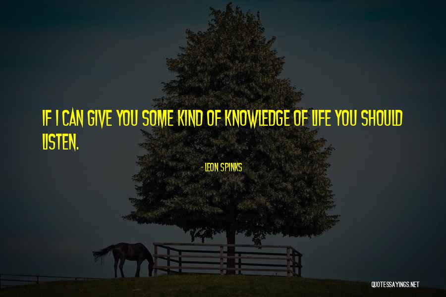 Needell Quotes By Leon Spinks Needell Quotes By Leon Spinks