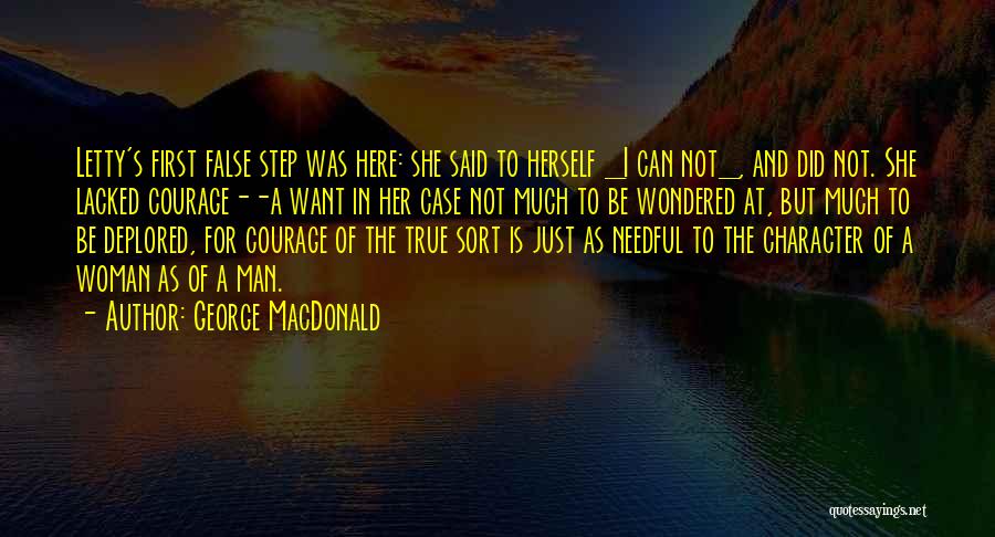 Needful Quotes By George MacDonald