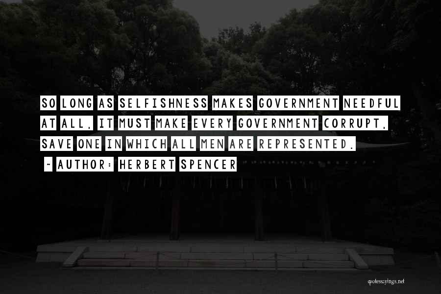 Needful Quotes By Herbert Spencer