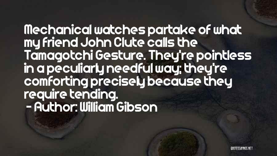 Needful Things Quotes By William Gibson