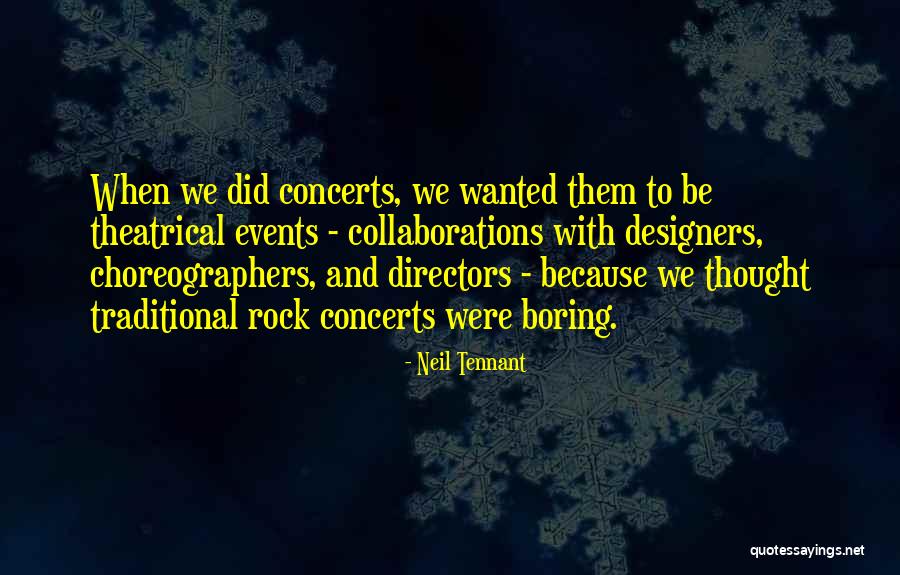 Needfully Thesaurus Quotes By Neil Tennant Needfully Thesaurus Quotes By Neil Tennant