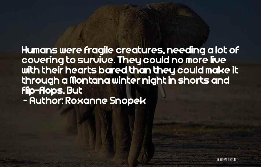 Needing A Night Out Quotes By Roxanne Snopek