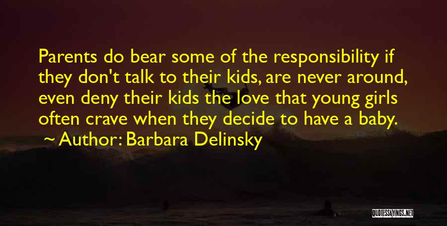 Needing God's Guidance Quotes By Barbara Delinsky