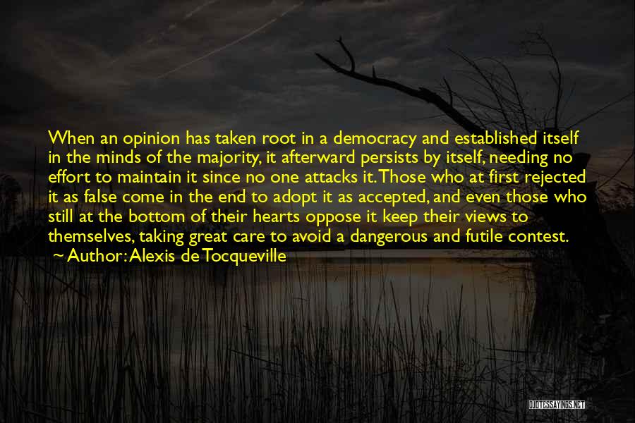 Needing Him To Care Quotes By Alexis De Tocqueville